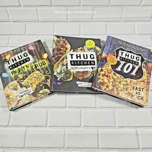 Lot 3 HC Thug Kitchen Vegan Cookbooks 101/Fast as F, party grub & Eat like you g